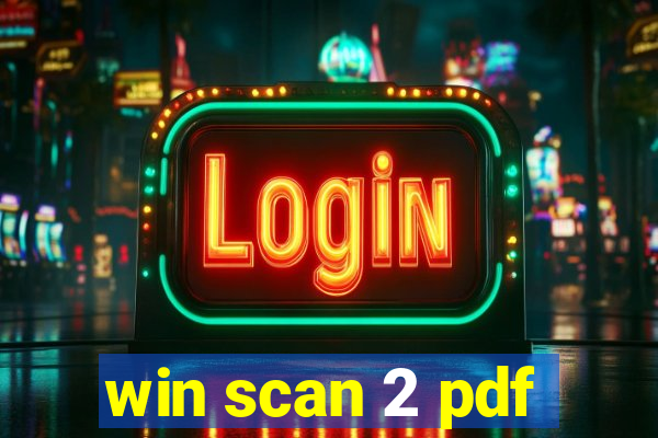 win scan 2 pdf